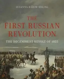 The First Russian Revolution - Susanna Rabow-Edling