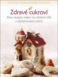 Zdravé cukroví - Renata Třešňáková, Martin Třešňák jr.