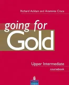 Going for Gold Upper - Interm. - Araminta Crace, Richard Acklam