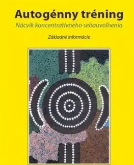 Autogénny tréning 4. doplnené vydanie - Jozef Hašto