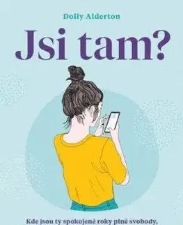 Jsi tam? - Dolly Alderton