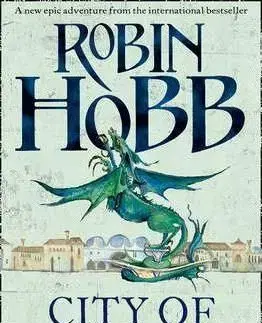 City of Dragons (The Rain Wild Chronicles 3) - Robin Hobb
