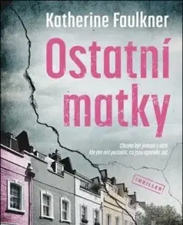 Ostatní matky - Katherine Faulkner