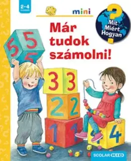Már tudok számolni! - Mit? Miért? Hogyan? - Doris Rübel