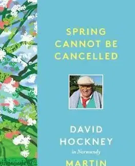 Spring Cannot be Cancelled - David Hockney