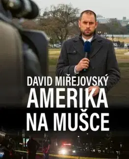 Amerika na mušce - David Miřejovský
