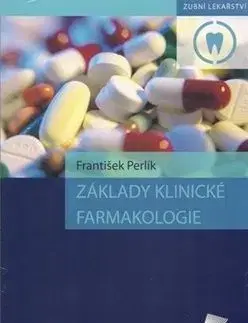 Základy klinické farmakologie - František Perlík