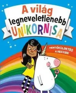 A világ legneveletlenebb unikornisa 1: Mentőküldetés a hegyen - Pip Bird