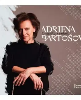 Bartošová Adriena - O smútku a radosti CD - Adriena Bartošová