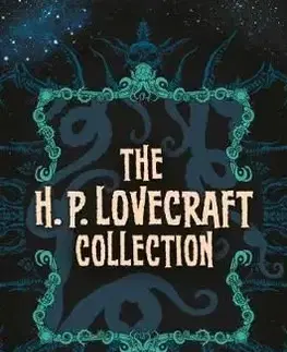 The H. P. Lovecraft Collection - Howard Phillips Lovecraft