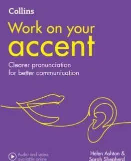 Work on Your Accent B1-C2 - Helen Ashton, Sarah Shepherd
