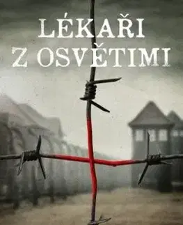 Lékaři z Osvětimi - Bruno Halioua