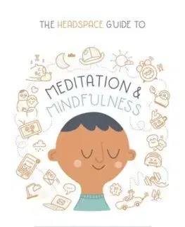 The Headspace Guide to Meditation and Mindfulness - Andy Puddicombe
