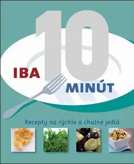 Iba 10 minút