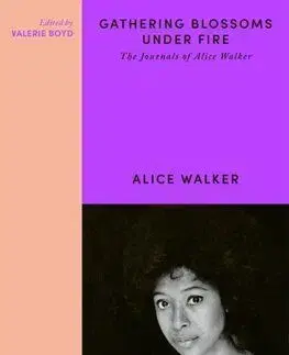 Gathering Blossoms Under Fir - Alice Walker