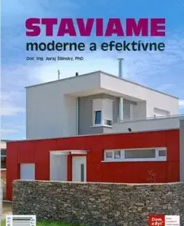 Staviame moderne a efektívne - Juraj Žilinský
