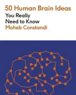 50 Human Brain Ideas You Really Need to Know - Moheb Costandi