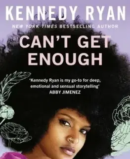 Can’t Get Enough - Kennedy Ryan
