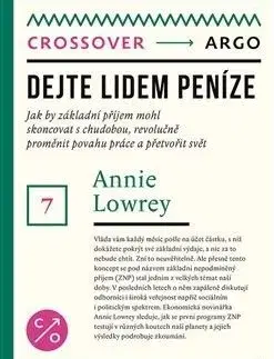 Dejte lidem peníze - Annie Lowrey
