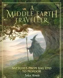 A Middle-Earth Traveller: Sketches From Bag End To Mordor - John Howe
