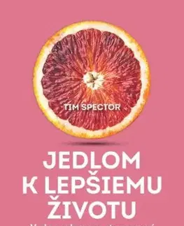 Jedlom k lepšiemu životu - Tim Spector