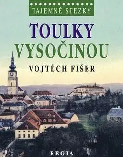Toulky Vysočinou - Vojtěch Fišer