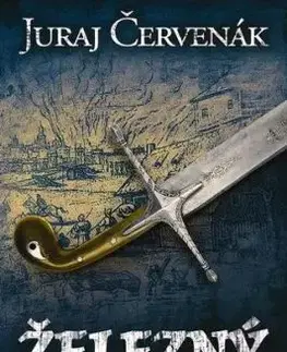 Železný polmesiac (Dobrodružstvá kapitána Báthoryho 4) - Juraj Červenák
