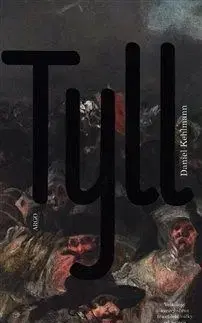 Tyll - Daniel Kehlmann