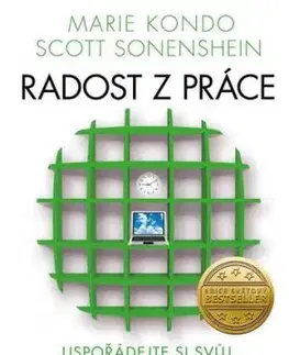 Radost z práce - Uspořádejte si svůj profesní život - Marie Kondo, Scott Sonenshein
