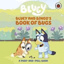 Bluey: Bluey and Bingos Book of Bugs