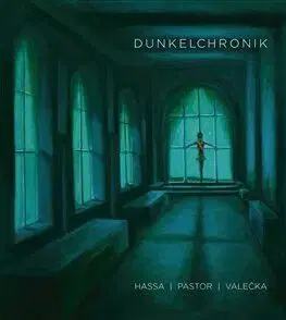 Temná kronika | Dunkelchronik - Jaroslav Valečka, Catrin Hassa, Jolana Pastor