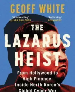 The Lazarus Heist - Geoff White