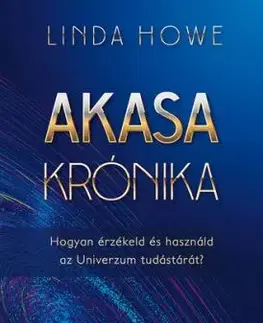 Akasa-krónika (puhatábla) - Linda Howe