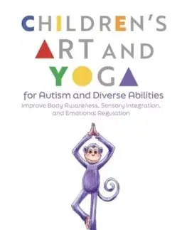 Children's Art and Yoga for Autism and Diverse Abilities - Yael Calhoun