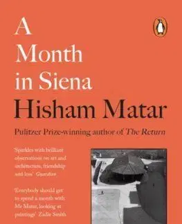 A Month in Siena - Hisham Matar