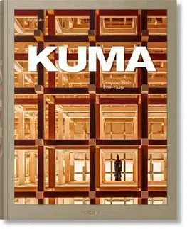 Kengo Kuma: Complete Works 1988-Today - Philip Jodidio, Kengo Kuma