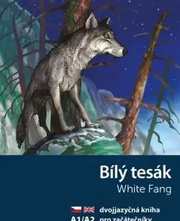 Bílý tesák A1/A2 - dvojjazyčná kniha pro začátečníky - Dana Olšovská