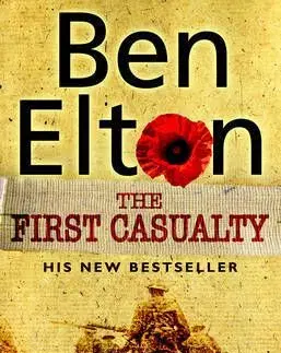 First Casualty - Ben Elton