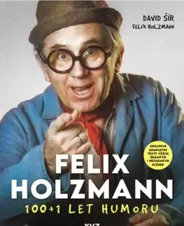Felix Holzmann: 100+1 let humoru - David Šír