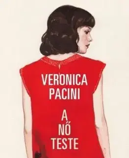 A nő teste - Veronica Pacini