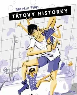 Tátovy historky aneb Můžeš prosím vykoupat děti? - Martin Filip