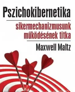 Pszichokibernetika - Maxwell Maltz