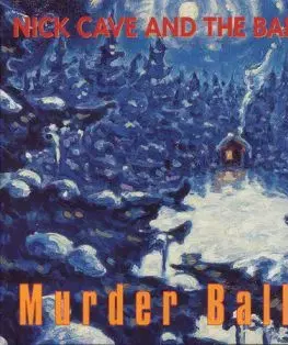 Cave Nick & The Bad Seeds - Murder Ballads (Remastered) CD+DVD - Nick Cave, The Bad Seeds