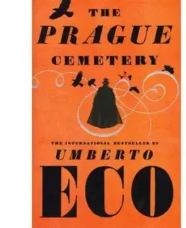 The Prague Cemetery - Umberto Eco