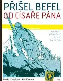 Přišel befel od císaře pána - Pavla Horáková