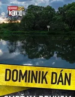 Smrť na druhom brehu - Dominik Dán