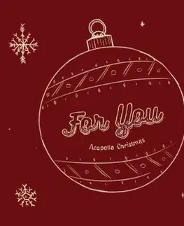 For You - Acapella Christmas CD - For You