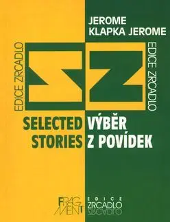 Výběr z povídek, Selected Stories - Jerome Klapka Jerome
