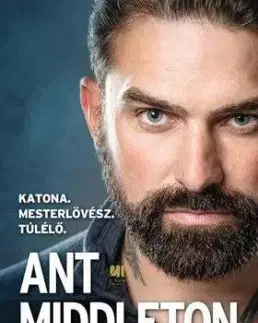 Utánam! - Vezetéselmélet a frontvonalból - Ant Middleton
