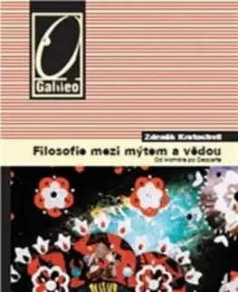 Filosofie mezi mýtem a vědou - Zdeněk Kratochvíl